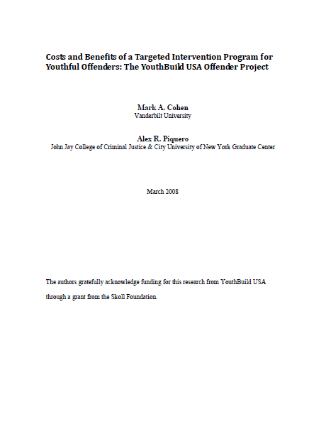 Costs and Benefits of a Targeted Intervention Program for Youthful Offenders: The YouthBuild USA Offender Project