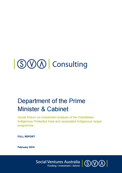 Social Return on Investment anaysis of the Warddeken Indigenous Protected Area and associated Indigenous ranger programme