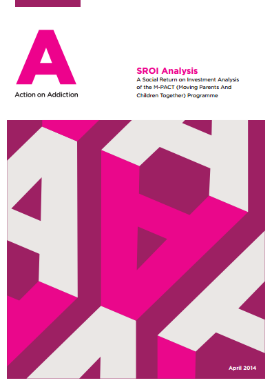 A Social Return on Investment Analysis of the M-PACT (Moving Parents and Children Together) Programme