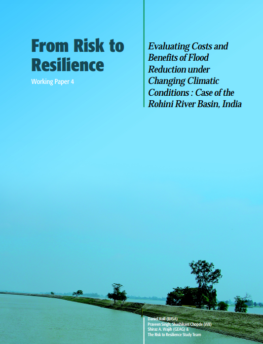 Evaluating Costs and Benefits of Flood Reduction under Changing Climatic Conditions: Case of the Rohini River Basin, India