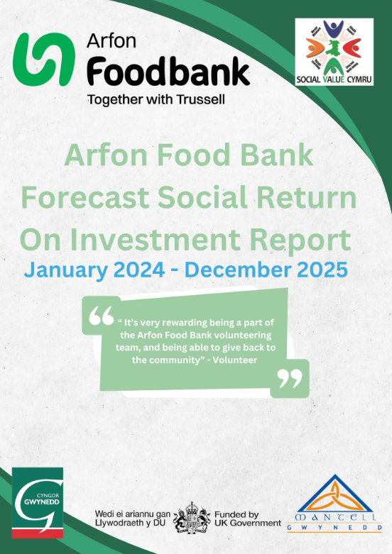Arfon Food Bank Forecast Social Return on Investment Report