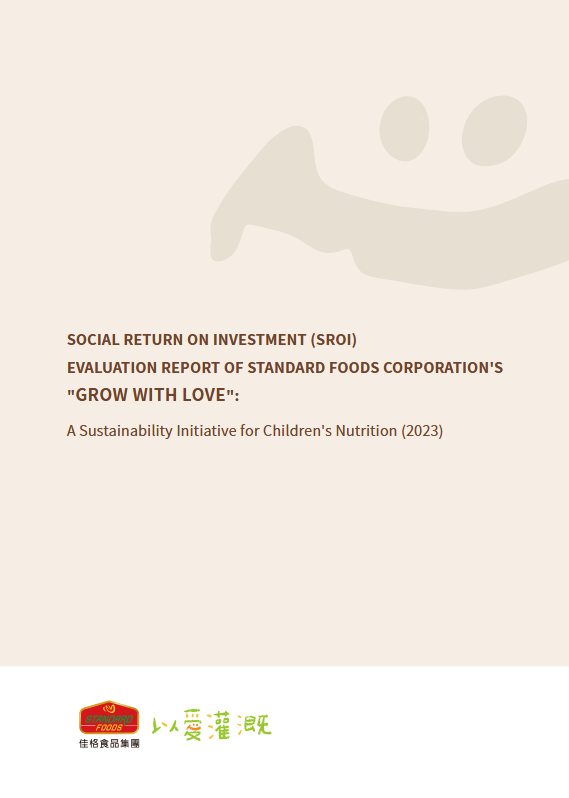 Evaluation Report of Standard Foods Corporation’s “Grow with Love”: A Sustainability Initiative for Children’s Nutrition