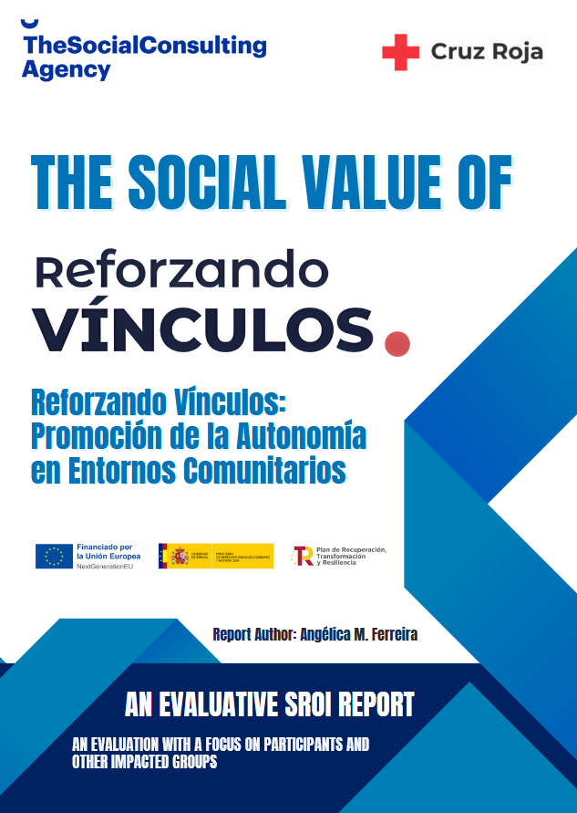 The Social Value of Reforzando Vínculos – an Evaluative SROI Report