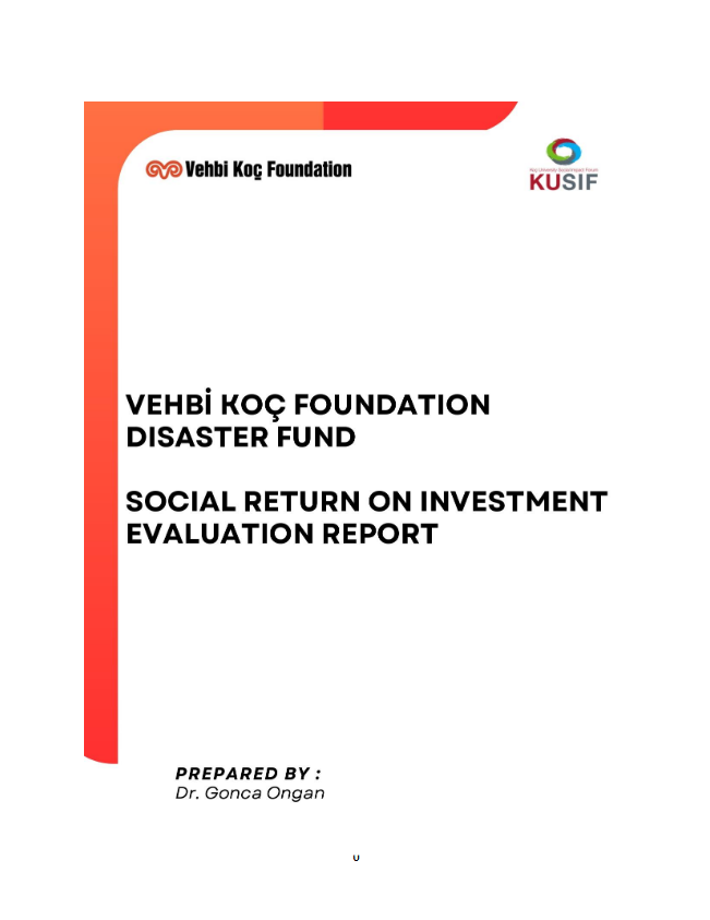 Vehbi̇ Koç Foundation Disaster Fund Social Return on Investment – 2023-2024 Period
